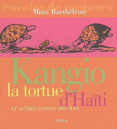 Kangio, la tortue d'Haïti - 