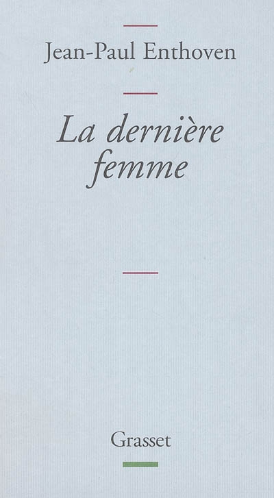 dernière femme (La) - 