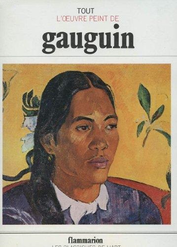 Tout l'oeuvre peint de Gauguin - 