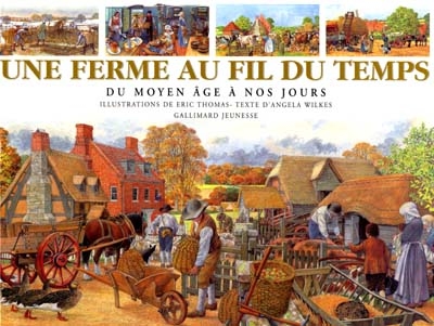 Une ferme au fil du temps - 