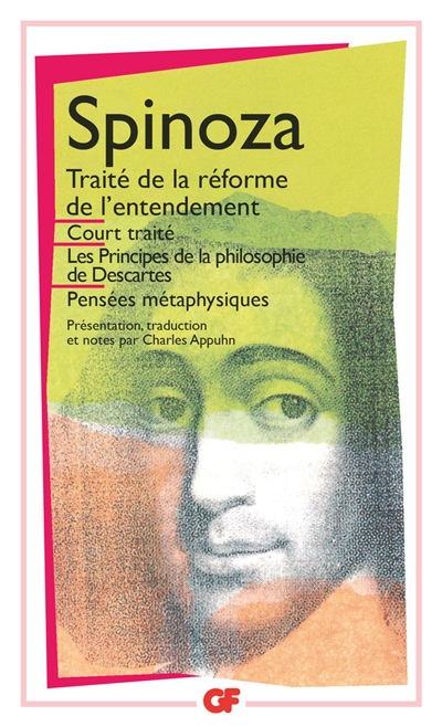 Court traité - Traité de la réforme de l'entendement - Principes de la…