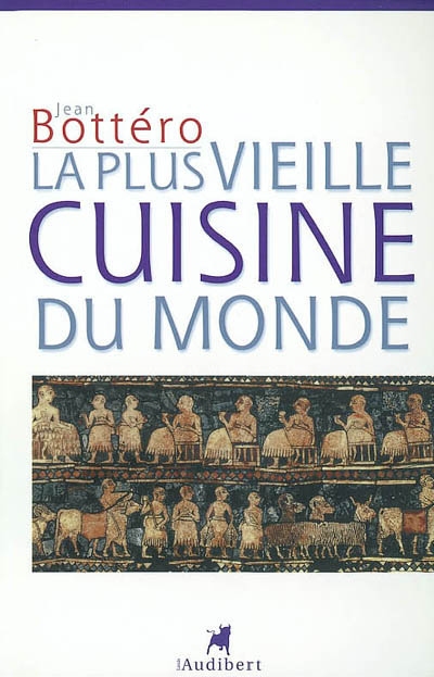 plus vieille cuisine du monde (La) - 