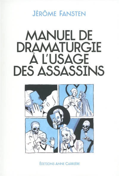 Manuel de dramaturgie à l'usage des assassins - 