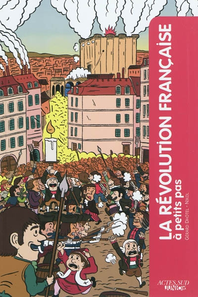 Révolution française à petits pas (La) - 