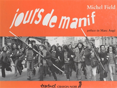 Jours de manif, années 70 - 