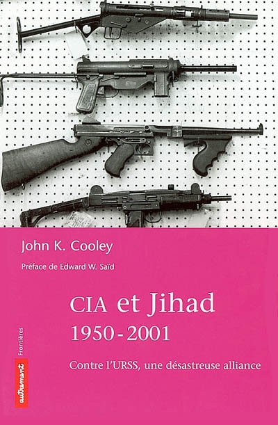 CIA et Jihad, 1950-2002 - 