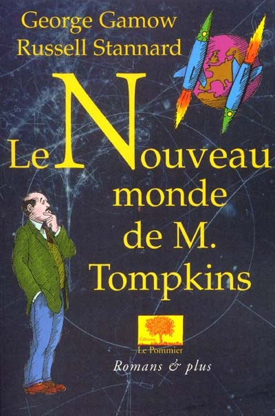 nouveau monde de monsieur Tompkins (Le) - 