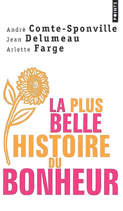 plus belle histoire du bonheur (La) - 