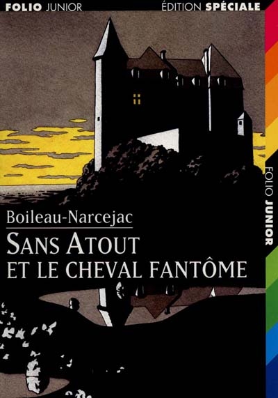 Sans Atout et le cheval fantôme - 