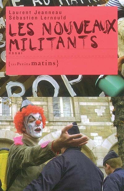 nouveaux militants (Les ) - 