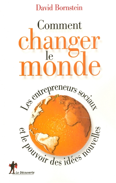 Comment changer le monde - 