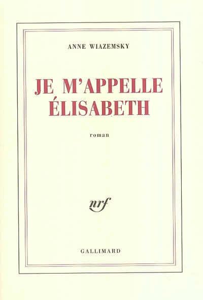 Je m'appelle Elisabeth - 