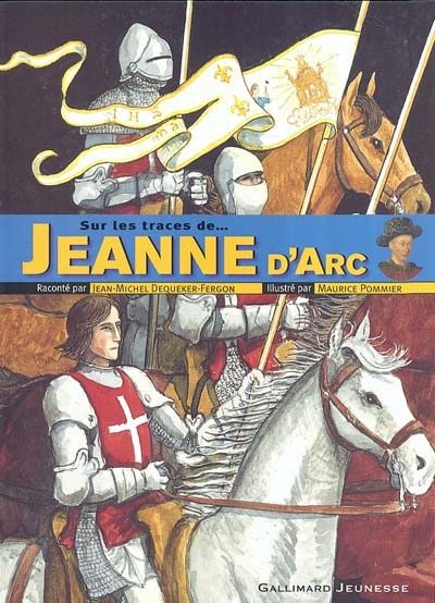 Sur les traces de Jeanne d'Arc - 