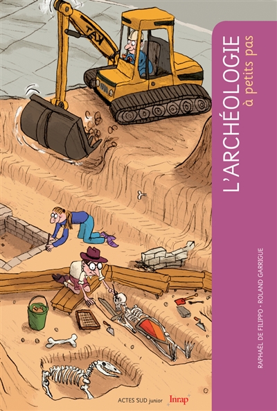 archéologie à petits pas (L') - 