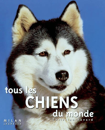 Tous les chiens du monde - 