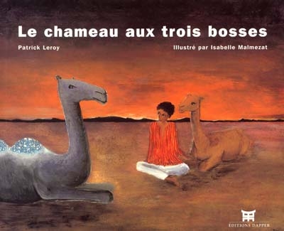 chameau aux trois bosses (Le) - 