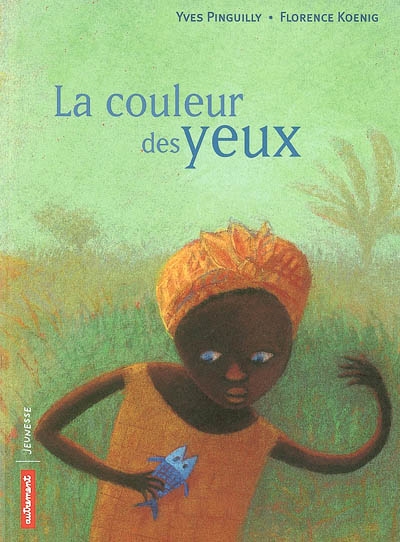 couleur des yeux (La) - 