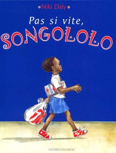 Pas si vite, Songolo ! - 