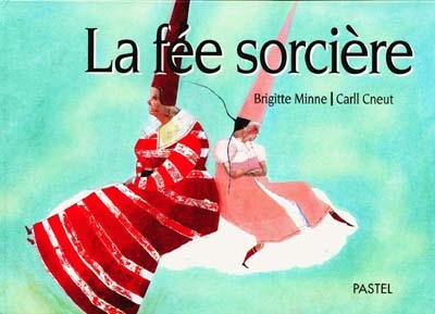 fée sorcière (La) - 