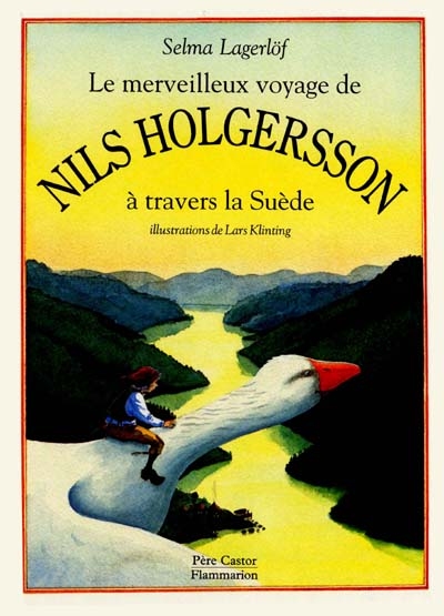 merveilleux voyage de Nils Holgersson à travers la Suède (Le) - 