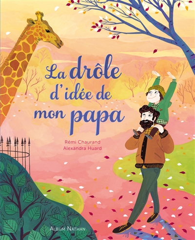 drôle d'idée de mon papa (La) - 