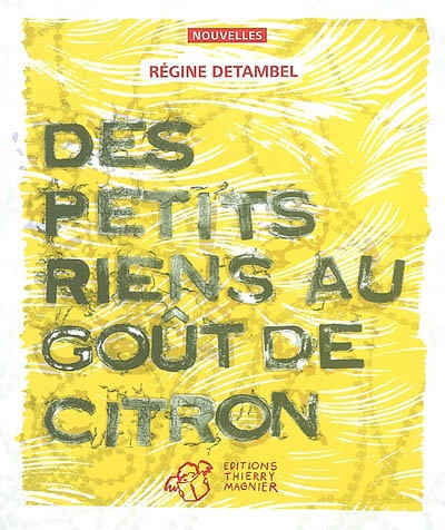 Des petits riens au goût de citron - 