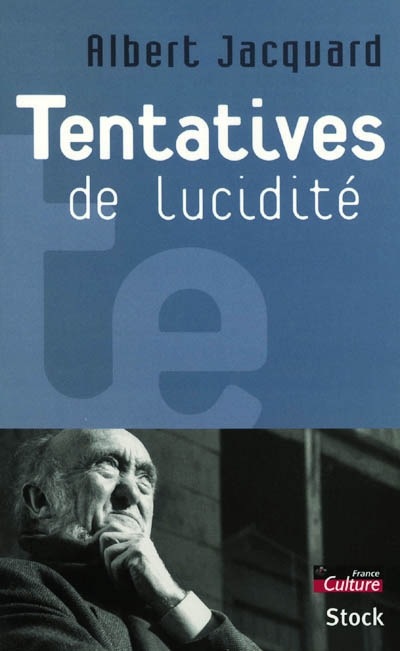 Tentatives de lucidité - 