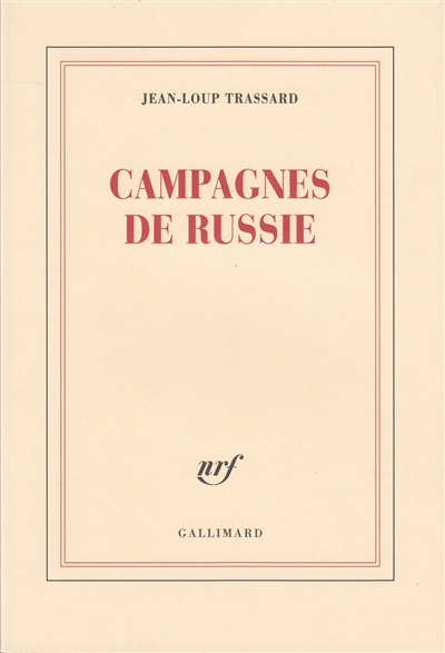 Campagnes de Russie - 