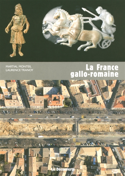 France gallo-romaine (La) - 