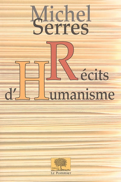 Récits d'humanisme - 