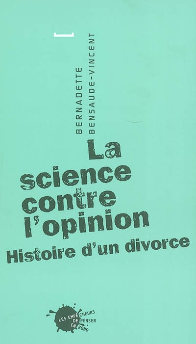 science contre l'opinion (La) - 