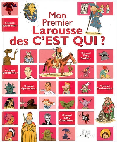 Mon premier Larousse des C'est qui ? - 