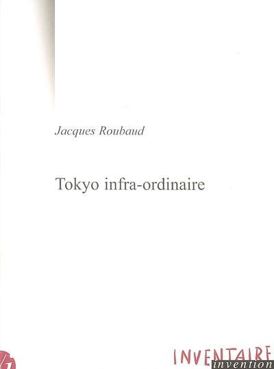 Tokyo infra-ordinaire - 