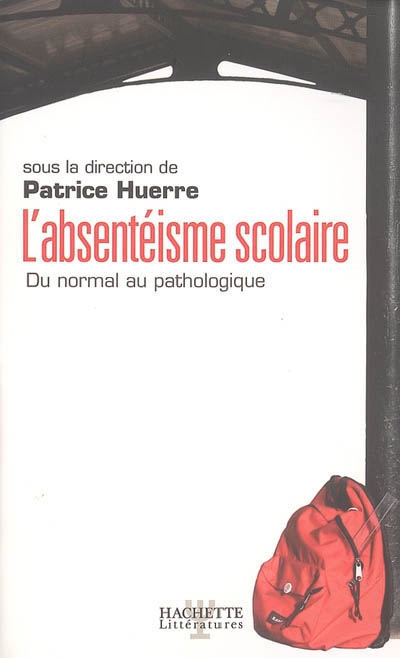 absentéisme scolaire (L') - 