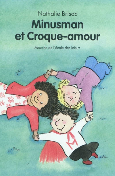 Minusman et croque-amour - 