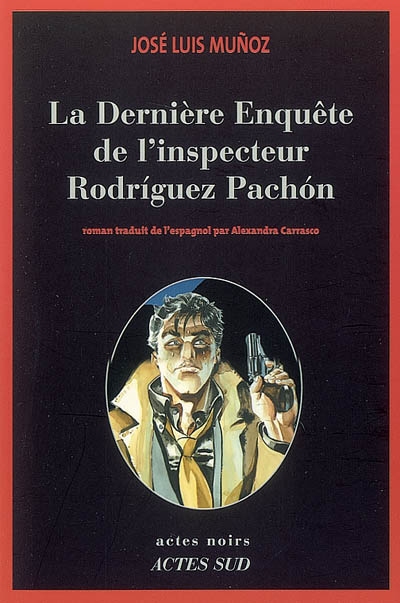 dernière enquête de l'inspecteur Rodriguez Pachon (La) - 