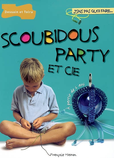 Scoubidous party et Cie - 