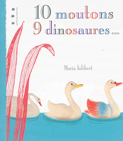 10 moutons, 9 dinosaures... - 