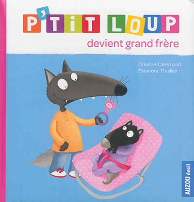 P'tit Loup devient grand frère - 