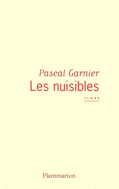 nuisibles (Les ) - 