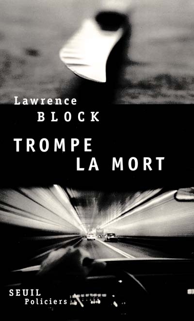 Trompe la mort - 