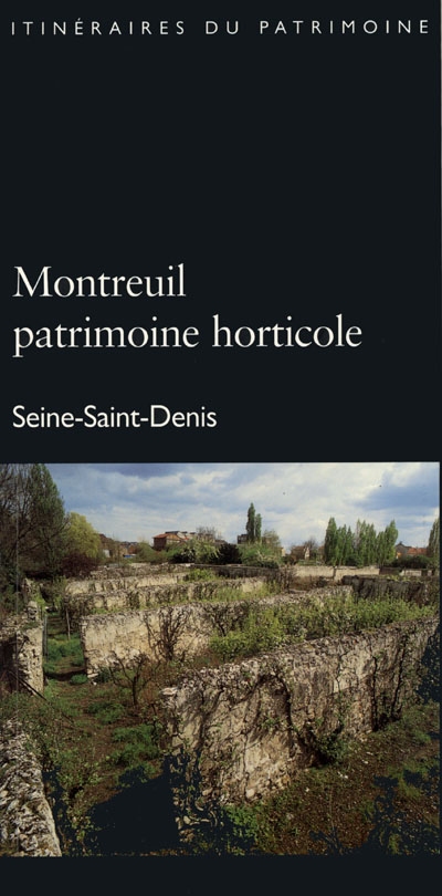 Montreuil, patrimoine horticole - 