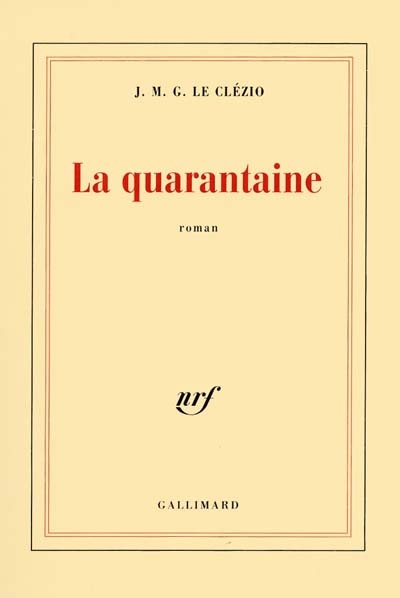 quarantaine (La) - 