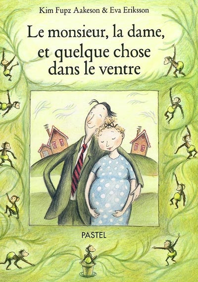 Monsieur, la dame et quelque chose dans le ventre - 