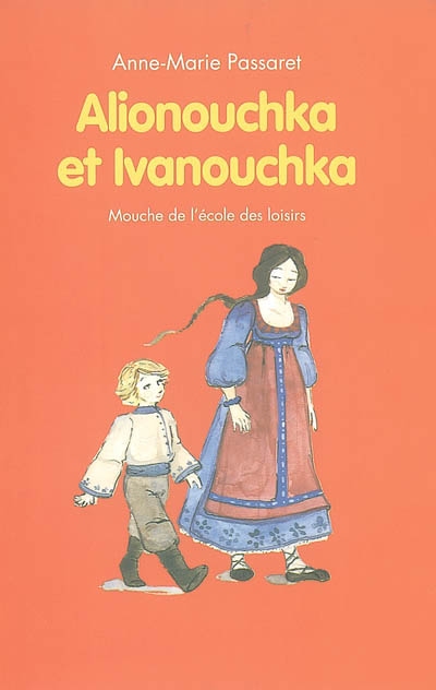 Alionouchka et Ivanouchka - 