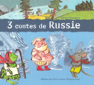 3 contes de Russie - 