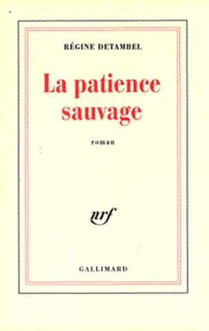 patience sauvage (La) - 