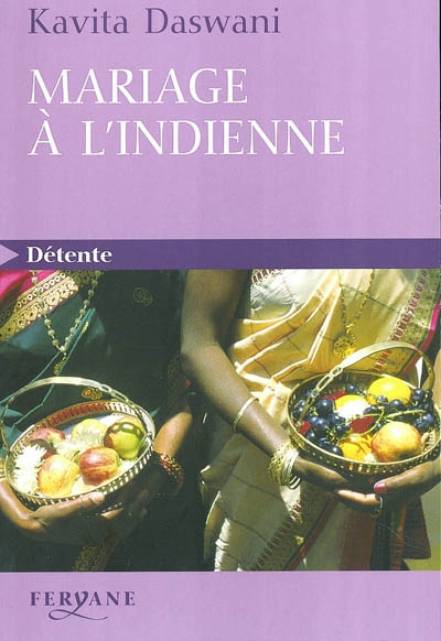 Mariage à l'indienne - 