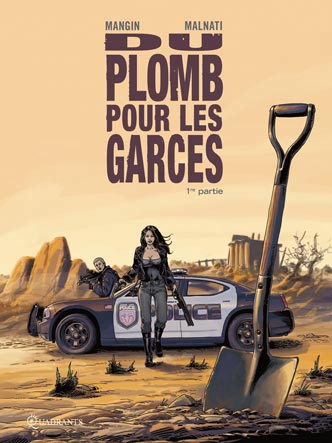 Du plomb pour les garces - 