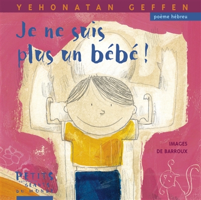 Je ne suis plus un bébé ! - 